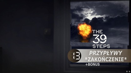 THE 39 STEPS · #13: Przypływy (zakończenie) | PC · #ZAGRAJMY