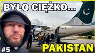 Pakistan - odwołany lot i ciężka podróż.  Jak bawią się ludzie w tym kraju? Będziecie zaskoczeni