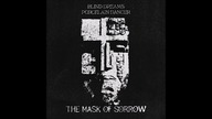 Blind Dreams (feat Porcelain Dancer) - The Mask Of Sorrow