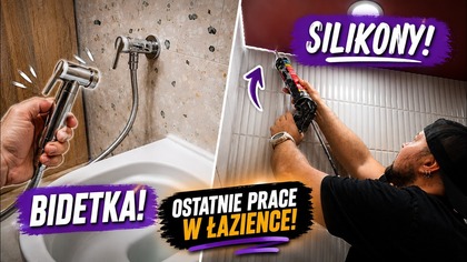 WYKAŃCZAMY ŁAZIENKĘ!  Montaż bidetki, silikony i ostatnie detale