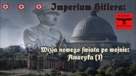 Imperium Hitlera.  Wizja nowego świata po wojnie cz.  5/6 Megamiasta