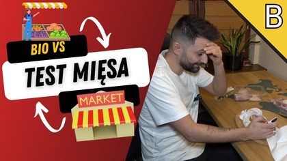 TESTER ŻWYNOŚCI: MIĘSO BIO VS MARKET