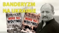 Koprowski o zbrodniach banderowców na Polakach