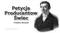 Petycja producentów świec - Frédéric Bastiat