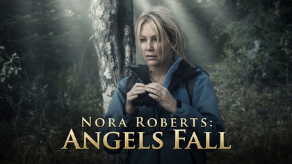 Nora Roberts: Angels Fall (2007) 