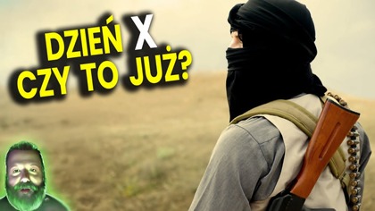 Dzień X - Szturm na Europę! Czy To Już Się Dzieje? - Analiza Ator Przepowiednie