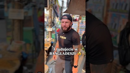 Paweł lubi takie niespodzianki  Nowa seria startuje dzisiaj  Bangladesz i Indie