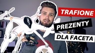 TRAFIONE POMYSŁY PREZENTÓW DLA FACETA