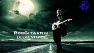 RobGitarnik DIAMENTOWA  - Radio Edit