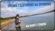 Okonie i szczupaki na spinning // na ryby z synem // 2022