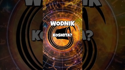 Wodnik  Oryginał czy dziwak? Twoje pierwsze 5 minut 