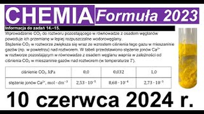 WODOROWĘGLAN RÓWNOWAGA Z OSADEM | ZADANIE 14 i 15 CKE 2024 CZERWIEC | MATURA Z CHEMII