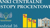 16. Banki centralne a stopy procentowe | Wolna przedsiębiorczość - dr Mateusz Machaj