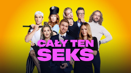 Cały ten seks (2023) Cały film PL