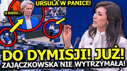 BOMBA! ZAJĄCZKOWSKA CELEBRUJE ORKĘ NA URSULI VON DER LEYEN! UNIJNA PRAWICA I LEWICA CHCĄ JĄ ODWOŁAĆ!