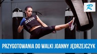 Najbardziej hardkorowy trening Joanny Jędrzejczyk [RUSZ SIĘ]