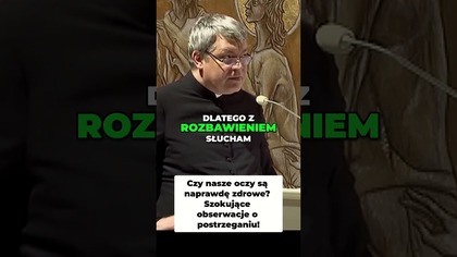 Czy nasze oczy są naprawdę zdrowe Szokujące obserwacje o postrzeganiu! #pawlukiewicz