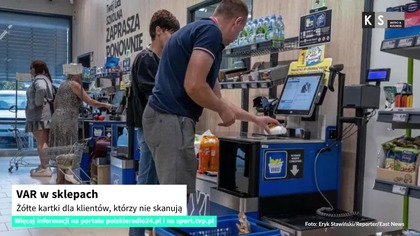 Sieci handlowe próbują sobie na różne sposoby radzić z problemem kradzieży na kasach samoobsługowych. O ile instalowanie kamer to norma, o tyle stosowanie VAR niczym na boiskach piłkarskich to nowość. Dwie działające w Wielkiej Brytanii sieci stosują takie rozwiązanie dające klientom, którzy nie zeskanowali produktu, drugą szansę. 

Więcej: https://polskieradio24.pl/artykul/3552007,var-w-sklepach-zolte-kartki-dla-klientow-ktorzy-nie-skanuja
-------------------------------------
Oglądaj serwis ekonomiczny od poniedziałku do piątku w KS Meteo & Business i po wydaniu Więcej wieczorem po 23:00 w KS Info.
Więcej informacji na portalu: https://polskieradio24.pl i na https://pl.investing.com/

WSZYSTKIE PRAWA ZASTRZEŻONE