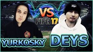 DEYS VS YURKOSKY  | FIFA 17