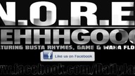 NORE feat Busta Rhymes Game Waka Flocka Flame - Lehhhgooo