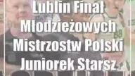 Lublin: Finał Młodzieżowych Mistrzostw Polski Juniorek Starszych U19!