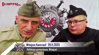 Witajcie! Refleksje powięzienne.  Sob.  29.  11.  2025r.  W.  Olszański, M.  Osadowski Rodacy Kamraci