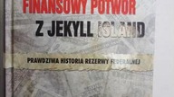 Edward Griffin - Finansowy potwór z Jekyll Island (Wall Street) cz.  2