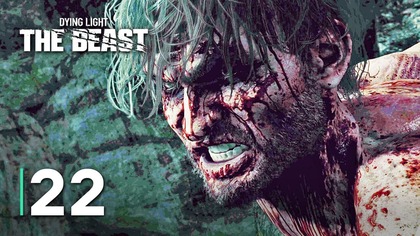 BESTIA | DYING LIGHT: THE BEAST | Odc.  22