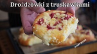 Puszyste drożdżówki z truskawkami i mascarpone - ten dodatek robi róznicę / Oddaszfartucha