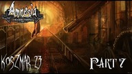 Amnesia: A Machine For Pigs (Part 7) - Koszmar 23 - A pan żaba tańczy dalej