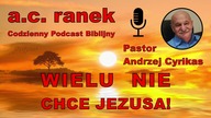 2025.  Wielu nie chce Jezusa! Pastor Andrzej Cyrikas #chwe #andrzejcyrikas