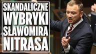Skandaliczne wybryki Sławomira Nitrasa w Sejmie i nie tylko.
