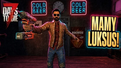 NARESZCIE ŻYJEMY JAK LUDZIE!  Mamy prąd | 7DTD 3. 1 #28