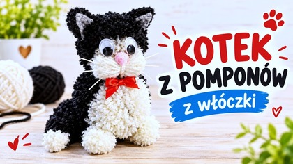Mój malutki czarno-biały kotek z resztek włóczki, z pomponów Pomysł, jak zrobić?DIY