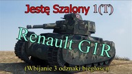 Jestem Szalony! 1(T) Renault G1R