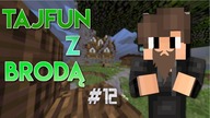 TajfunZBrodą #12/Buda dla pieska :D/Brodaci.net[1.8]