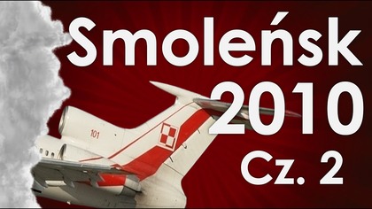 Smoleńsk część 2