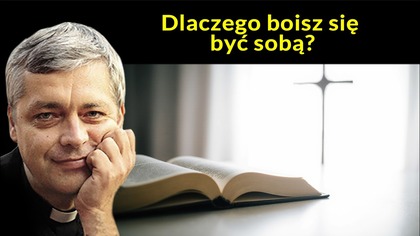 Dlaczego boisz się być sobą? #pawlukiewicz