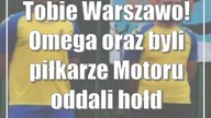 Tobie Warszawo! Omega oraz byli piłkarze Motoru oddali hołd Powstańcom