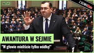Awantura w Sejmie To jest cyrk, a nie teatr!