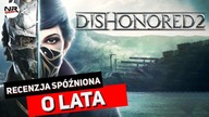 Dishonored 2 - Recenzja spóźniona o lata