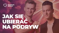 Jak się ubierać na podryw