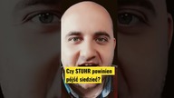 Czy STUHR powinien pójść siedzieć?