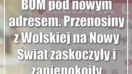 BOM pod nowym adresem.  Przenosiny z Wolskiej na Nowy Świat zaskoczyły i zaniepokoił...