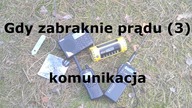 Komunikacja i łączność na brak prądu