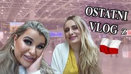 OSTATNI VLOG Z POLSKI!