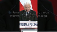 KACZYŃSKI: TRZEBA TEN RZĄD ZMIENIĆ!