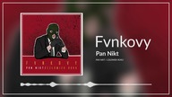 Fvnkovy - Pan Nikt (prod. Salvare)