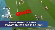 Świat śmieje się z naszej obrony.  Polscy piłkarze nie dorośli do wielkich turniejów [EURO SEKCJA]