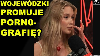 WOJEWODZKI PROMUJE PORN0GRAFIE?